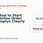 How to Start Online Order Replys Clearly