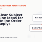 Clear Subject Line Ideas for Online Order Replys