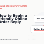 How to Begin a Friendly Online Order Reply