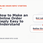 How to Make an Online Order Reply Easy to Understand