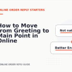How to Move from Greeting to Main Point in Online Order Reply English