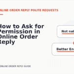 How to Ask for Permission in Online Order Reply English