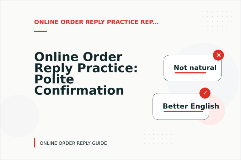 Online Order Reply Practice: Polite Confirmation Examples